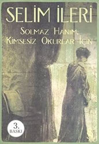 Solmaz Hanım Kimsesiz Okurlar İçin kitap kapağı