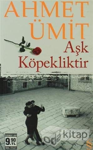 Aşk Köpekliktir (Cep Boy) kitap kapağı