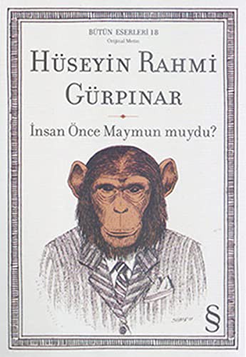 İnsan Önce Maymun muydu? / Bütün Eserleri (Orjinal Metin) kitap kapağı