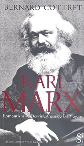 Karl Marx & Romantizm ve Devrim Arasında Bir Yaşam kitap kapağı