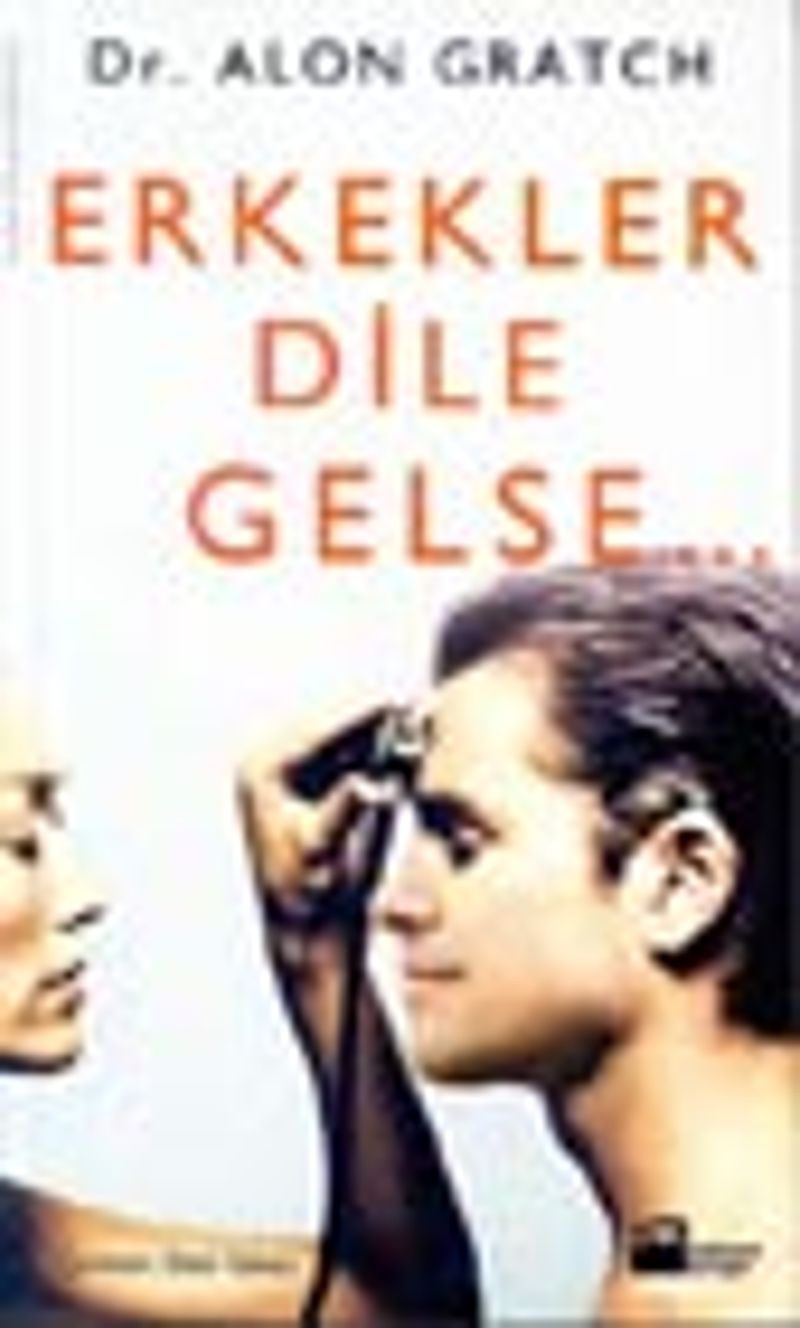 Erkekler Dile Gelse kitap kapağı