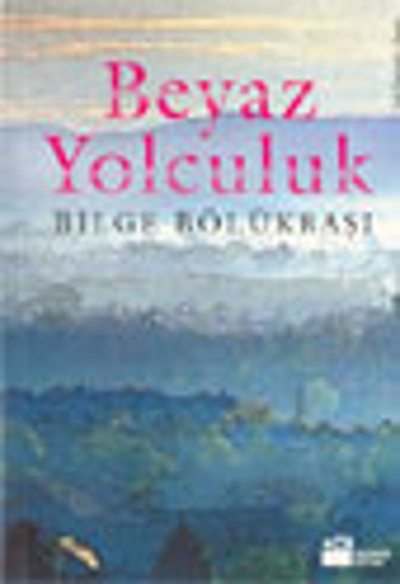 Beyaz Yolculuk kitap kapağı