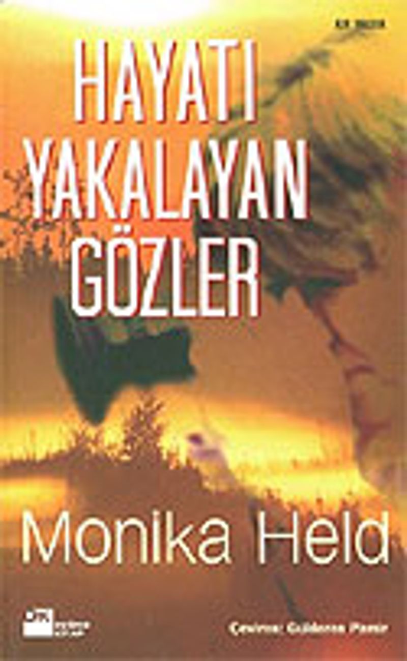 Hayatı Yakalayan Gözler kitap kapağı