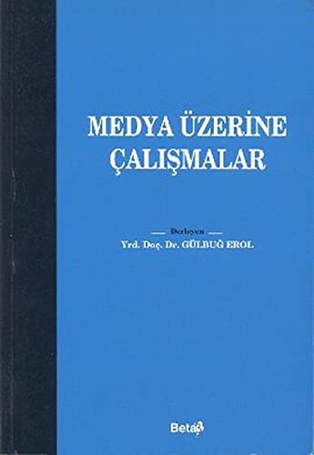 Medya Üzerine Çalışmalar kitap kapağı