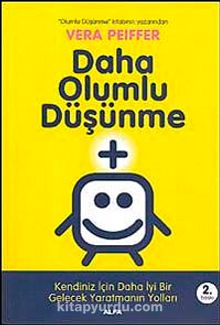 Daha Olumlu Düşünme kitap kapağı
