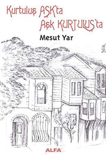Kurtuluş Aşk'ta Aşk Kurtuluş'ta kitap kapağı