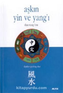 Aşkın Yin ve Yang'ı İlişkilerin Feng Shui'si kitap kapağı