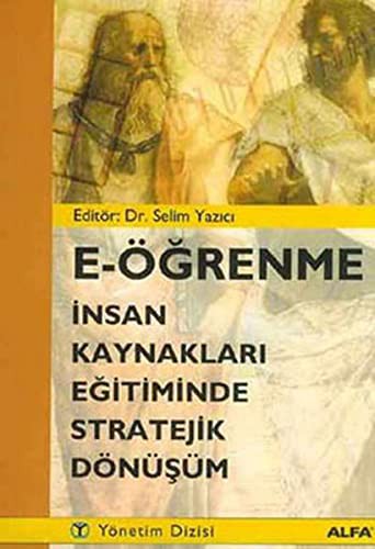 E-Öğrenme / İnsan Kaynakları Eğitiminde Stratejik Dönüşüm kitap kapağı