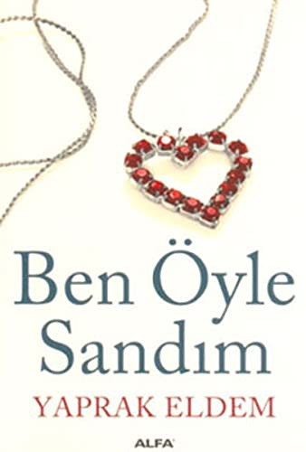 Ben Öyle Sandım kitap kapağı