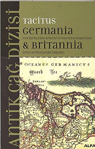 Germania Britannia / Germenlerin Kökeni ve Durumu Hakkında veya Agricola'nın Yaşamı kitap kapağı