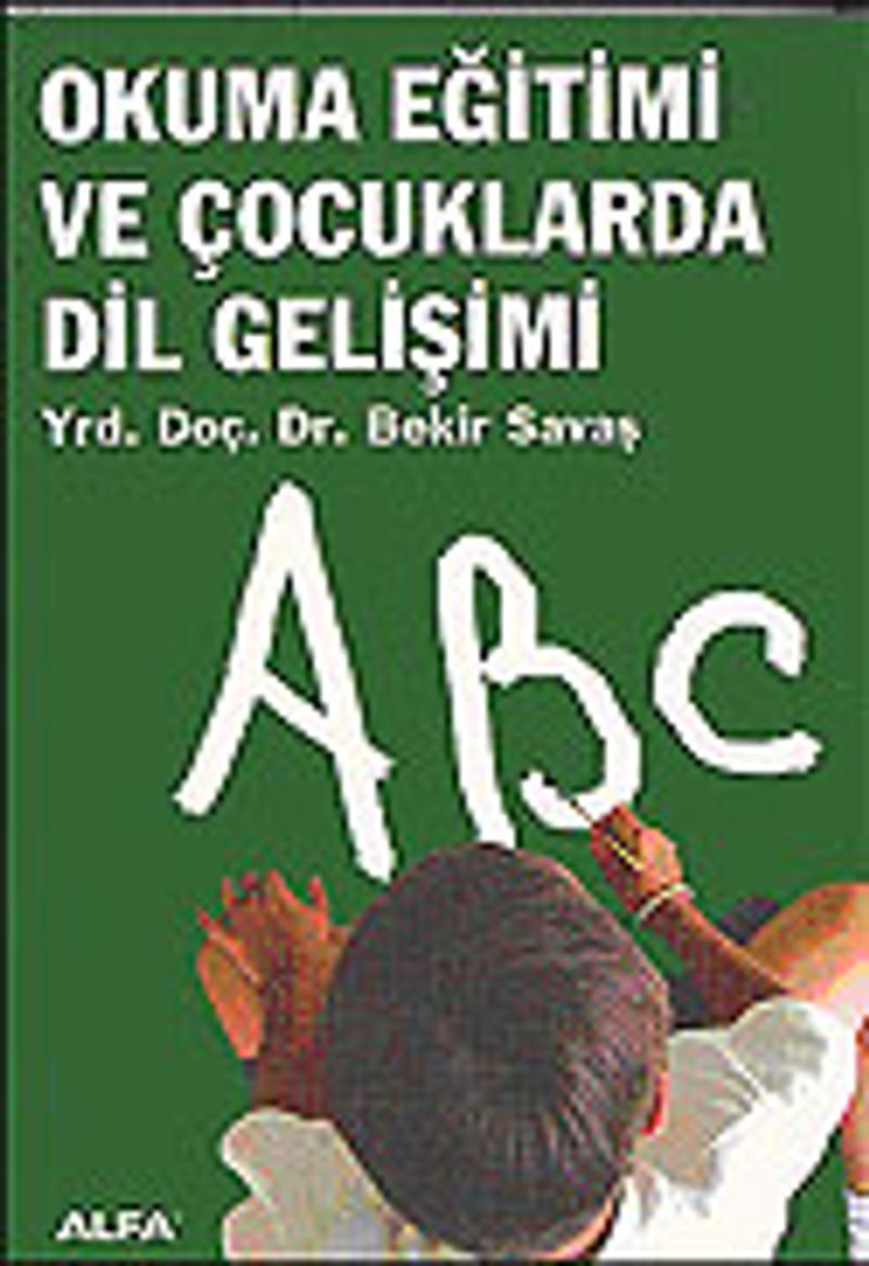 Okuma Eğitimi ve Çocuklarda Dil Gelişimi kitap kapağı