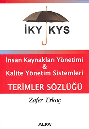 İKS & KYS Terimleri Sözlüğü / İnsan Kaynakları Yönetimi & Kalite Yönetim Sistemleri kitap kapağı