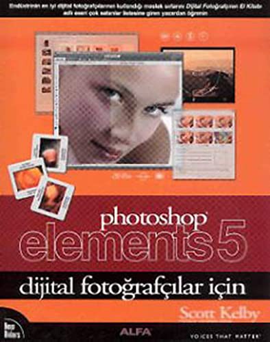 Photoshop Elements 5 / Dijital Fotoğrafçılar İçin kitap kapağı