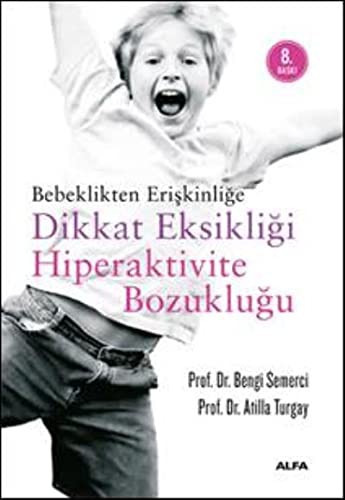Bebeklikten Erişkinliğe Dikkat Eksikliği Hiperaktivite Bozukluğu kitap kapağı