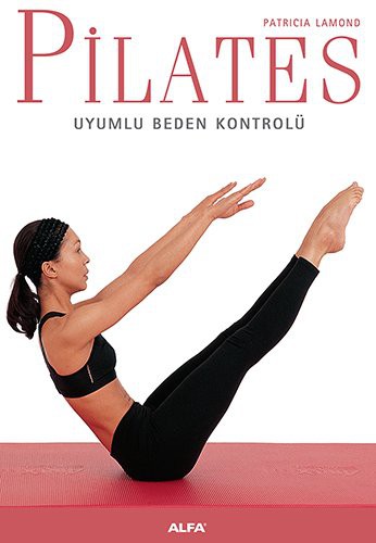 Pilates & Uyumlu Beden Kontolü kitap kapağı