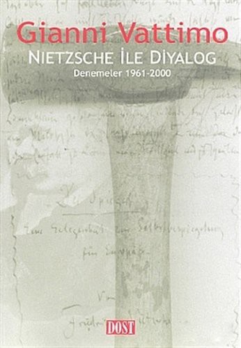 Nietzsche İle Diyalog / Denemeler 1961-2000 kitap kapağı