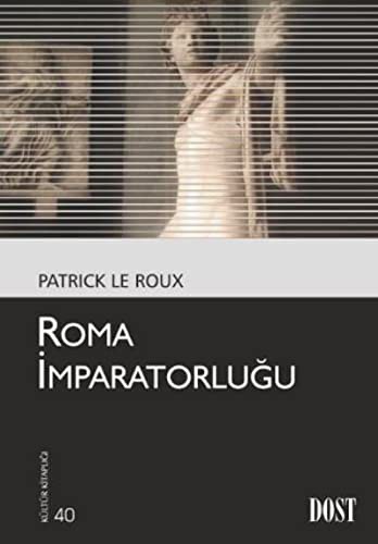 Roma İmparatorluğu (Kültür Kitaplığı 40) kitap kapağı