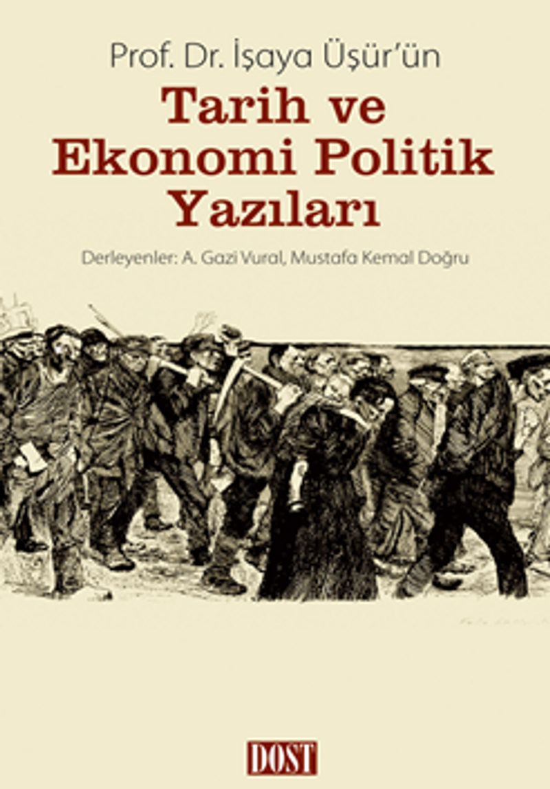 İşaya Üşür'ün Tarih ve Ekonomi Politik Yazıları kitap kapağı