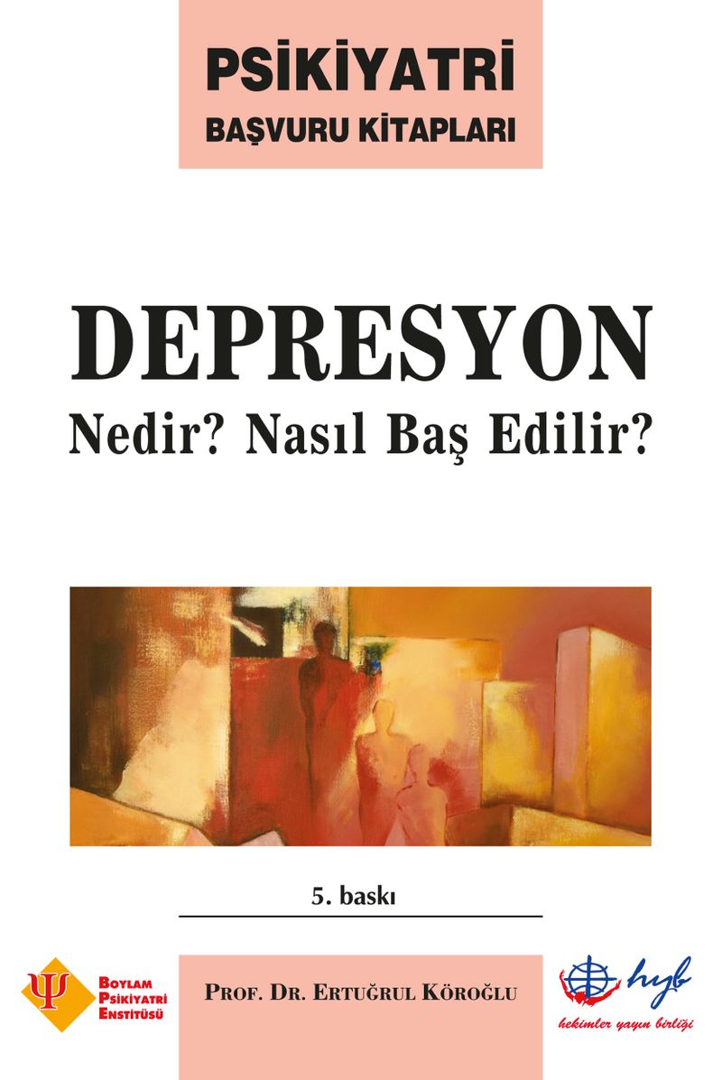 Depresyon Nedir? Nasıl Başedilir? kitap kapağı
