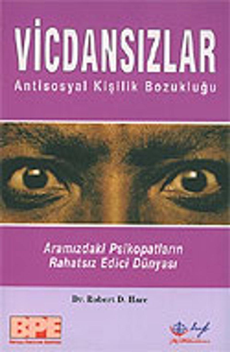Vicdansızlar / Antisosyal Kişilik Bozukluğu kitap kapağı