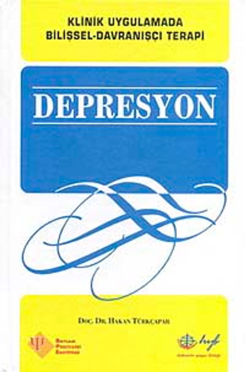 Depresyon Klinik Uygulamada Bilişsel-Davranışçı Terapi kitap kapağı