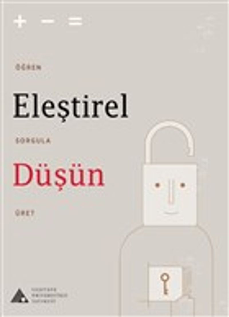 Eleştirel Düşün Öğren, Sorgula, Üret kitap kapağı
