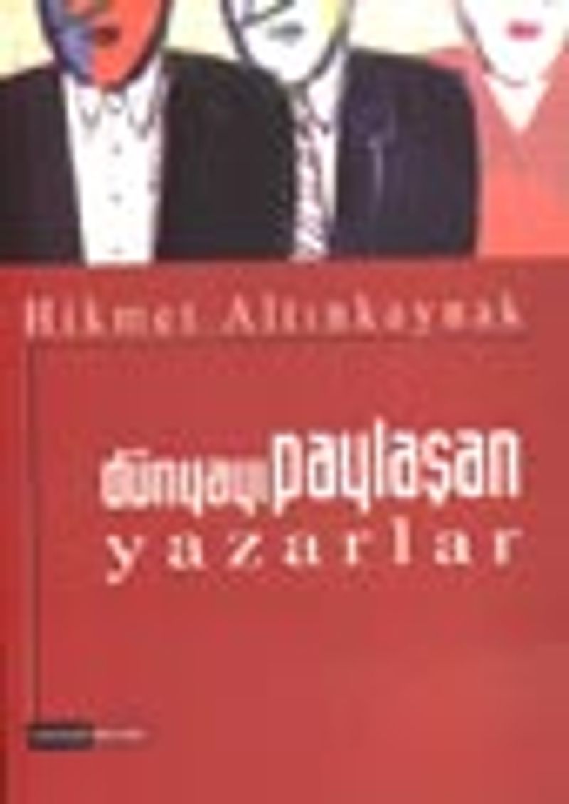 Dünyayı Paylaşan Yazarlar kitap kapağı