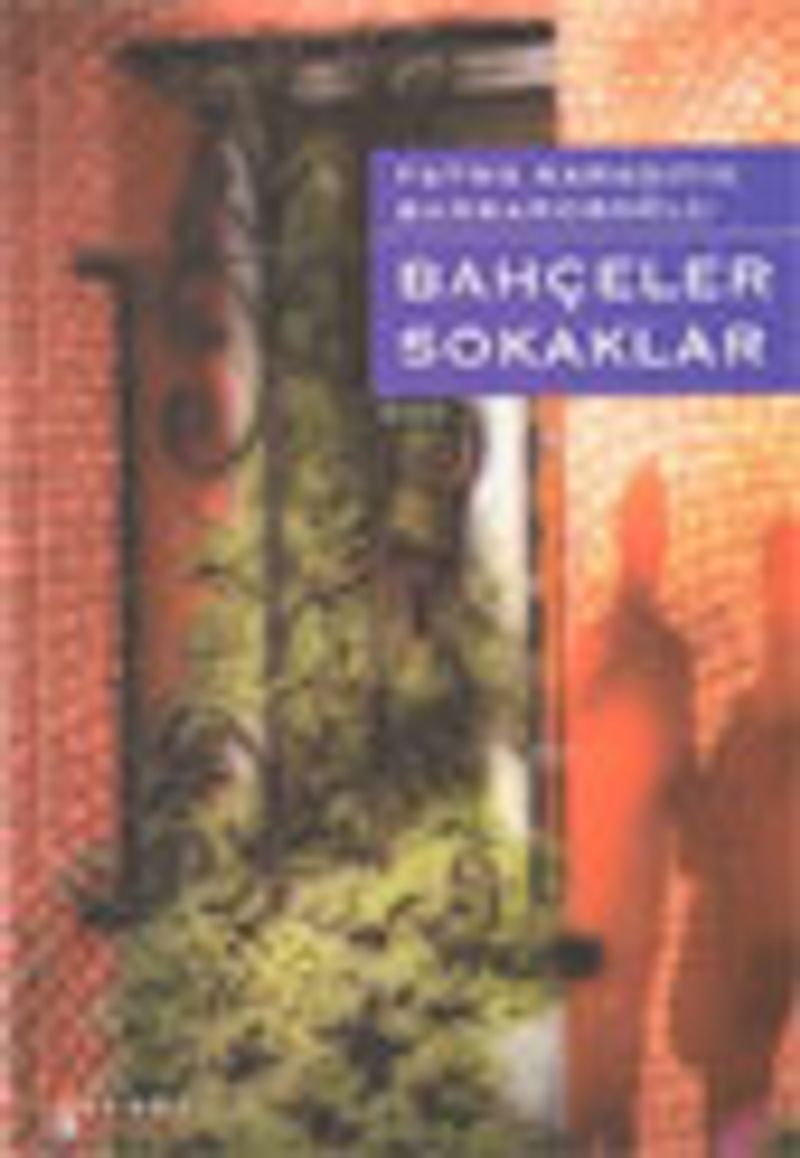 Bahçeler Sokaklar kitap kapağı