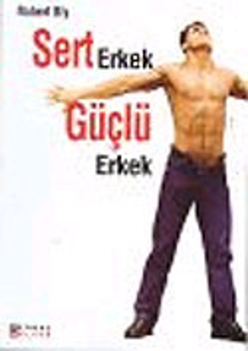 Sert Erkek Güçlü Erkek kitap kapağı