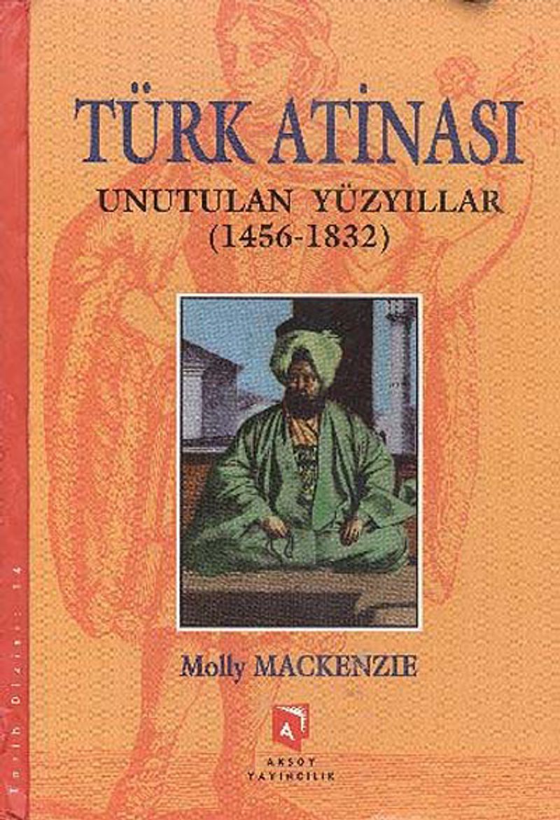 Türk Atinası Unutulan Yüzyıllar (1456-2832) kitap kapağı