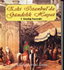Eski İstanbulda Gündelik Hayat kitap kapağı
