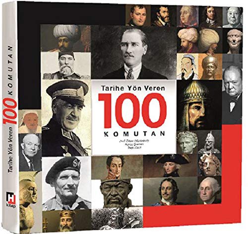 Tarihe Yön Veren 100 Komutan kitap kapağı