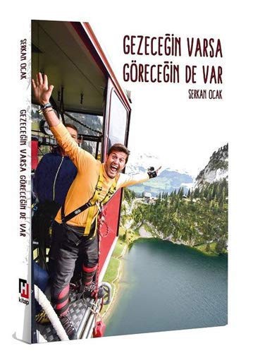 Gezeceğin Varsa Göreceğin De Var kitap kapağı