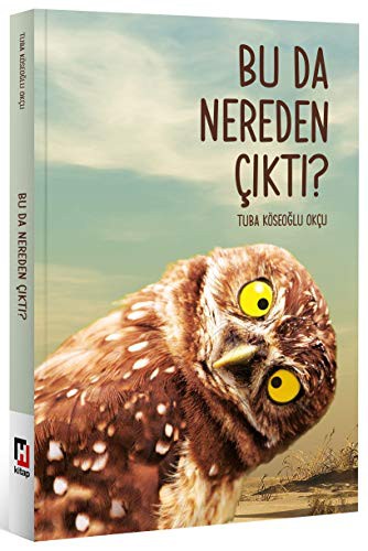 Bu Da Nereden Çıktı? kitap kapağı