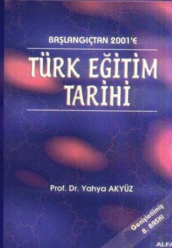 Türk Eğitim Tarihi Başlangıçtan 2001'e kitap kapağı