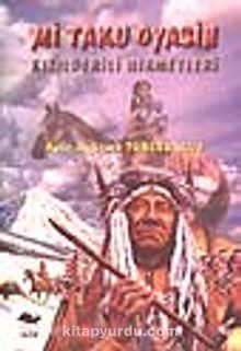 Mi Taku Oyasin Kızılderili Hikmetleri kitap kapağı