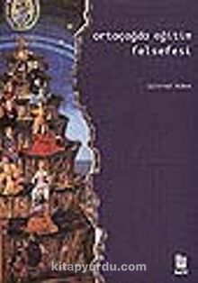 Ortaçağda Eğitim Felsefesi kitap kapağı