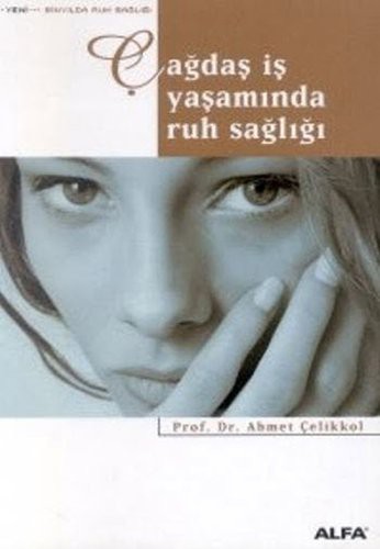 Çağdaş İş Yaşamında Ruh Sağlığı kitap kapağı