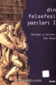 Din Felsefesi Yazıları I kitap kapağı