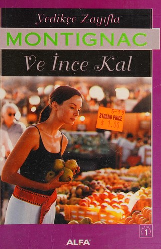 Yedikçe Zayıfla ve İnce Kal kitap kapağı