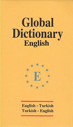 Global Dictionary English-Turkish / Turkish-English (İngilizce Global Sözlük) kitap kapağı