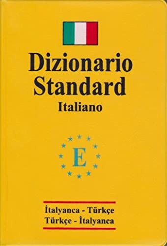 İtalyanca Standart Sözlük (İtalyanca-Türkçe – Türkçe-İtalyanca Sözlük ) kitap kapağı