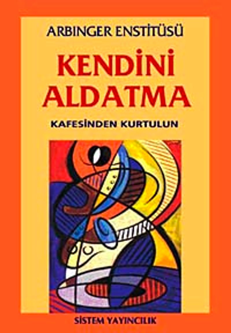 Kendini Aldatma Kafesinden Kurtulun kitap kapağı