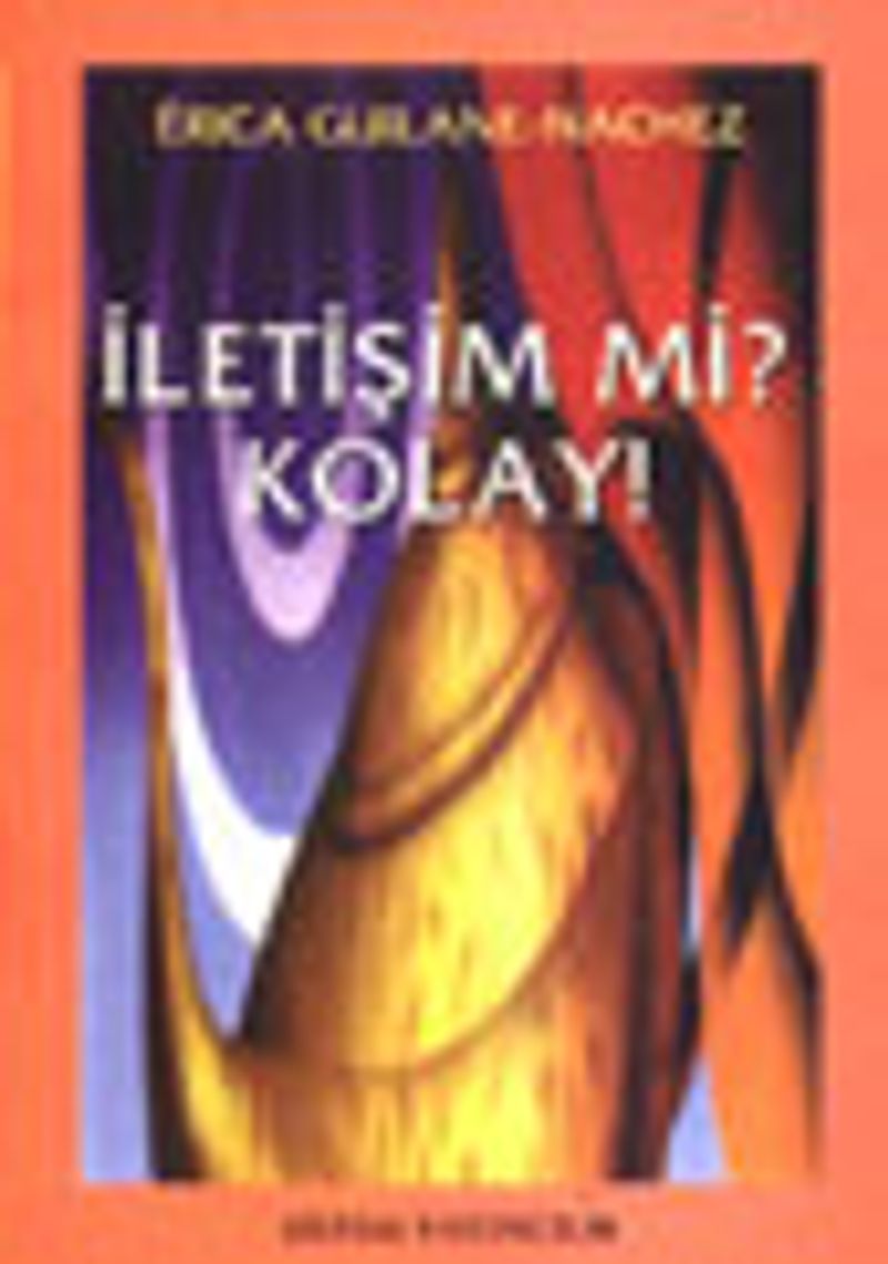 İletişim mi? Kolay! kitap kapağı