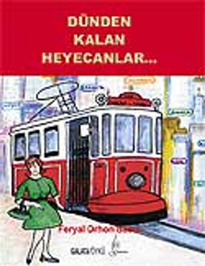 Dünden Kalan Heyecanlar kitap kapağı