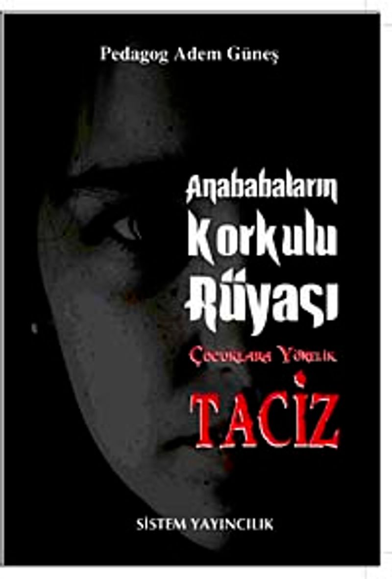 Anababaların Korkulu Rüyası Çocuklara Yönelik Taciz kitap kapağı