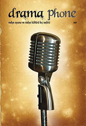 Drama Phone 2009 Radyo Oyunu ve Radyo Kültürü Kış Seçkisi kitap kapağı
