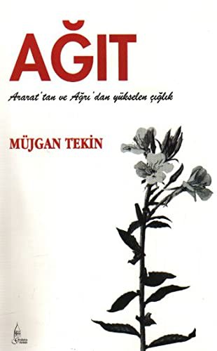 Ağıt Ararat'tan ve Ağrı'dan Yükselen kitap kapağı