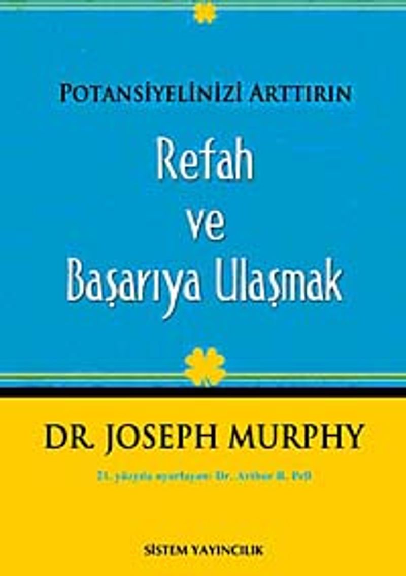 Potansiyelinizi Arttırın - Refah ve Başarıya Ulaşmak kitap kapağı