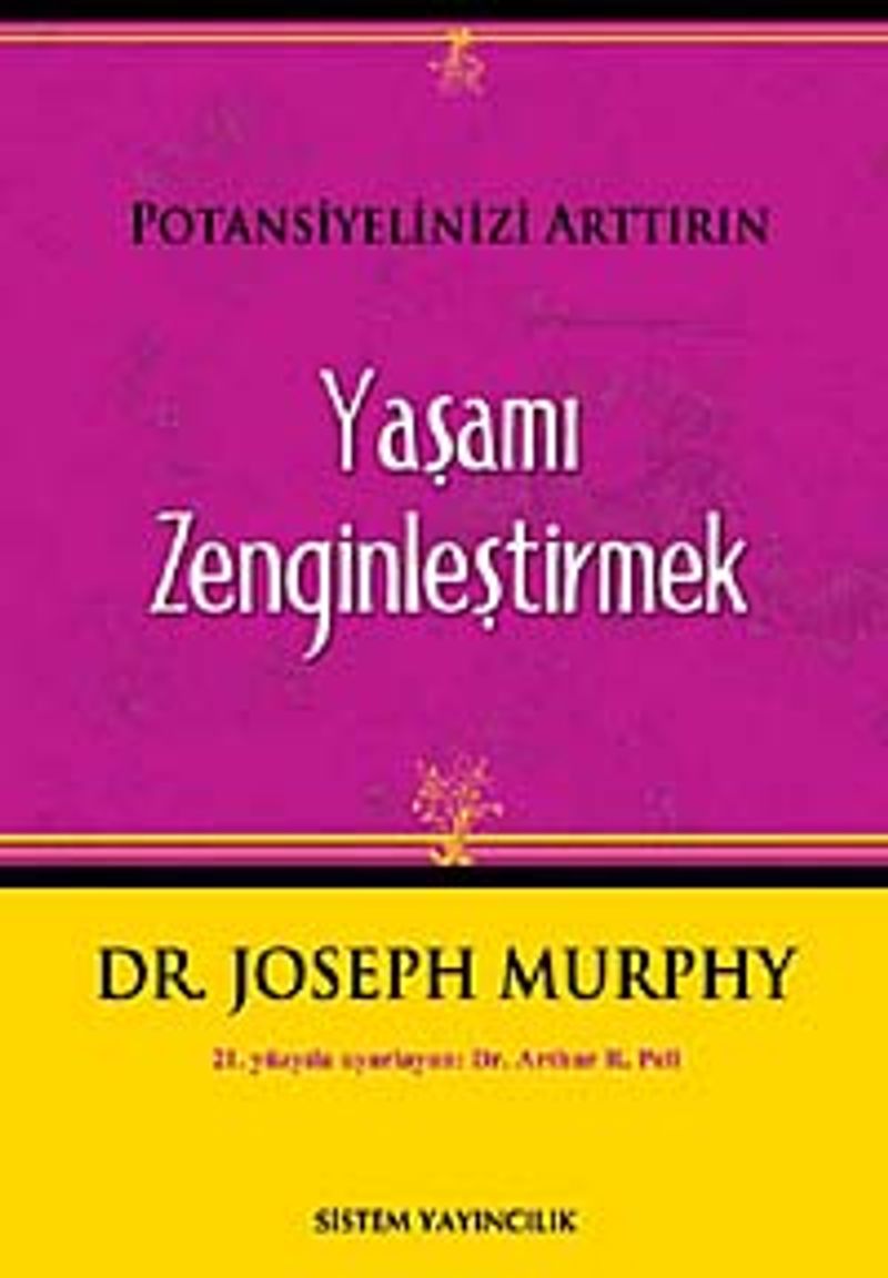 Yaşamı Zenginleştirmek Potansiyelinizi Arttırın kitap kapağı